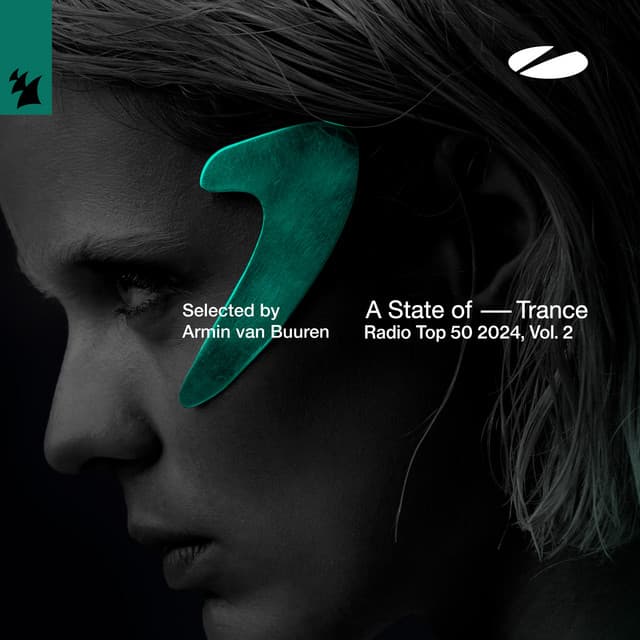 A State of Trance Radio Top 50 - 2024, Vol, 2 - Armin van Buuren
