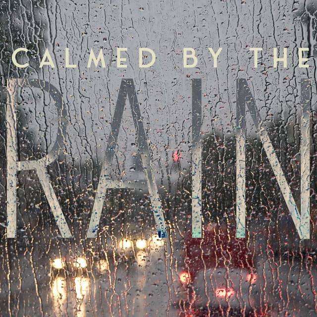 Calmed by the Rain: Soothing Thunder Sounds, Pouring Rain, Fall Asleep to Rain - Healing Rain Sound Academy