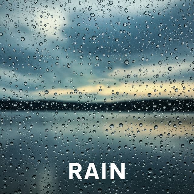 Rain - Rain Sounds