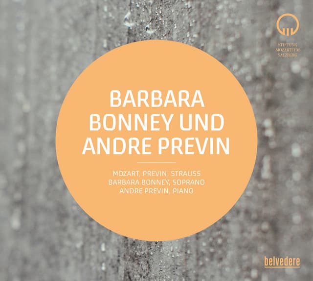 Mozart, André Previn & R. Strauss: Songs & Arias - Barbara Bonney