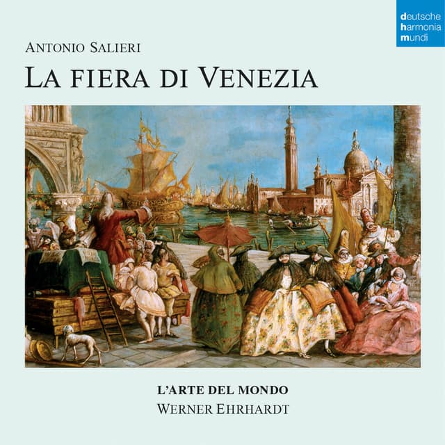 Antonio Salieri: La Fiera di Venezia - Antonio Salieri