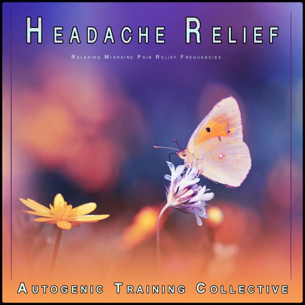 Headache Relief: Relaxing Migraine Pain Relief Frequencies - Migraine Headache Relief