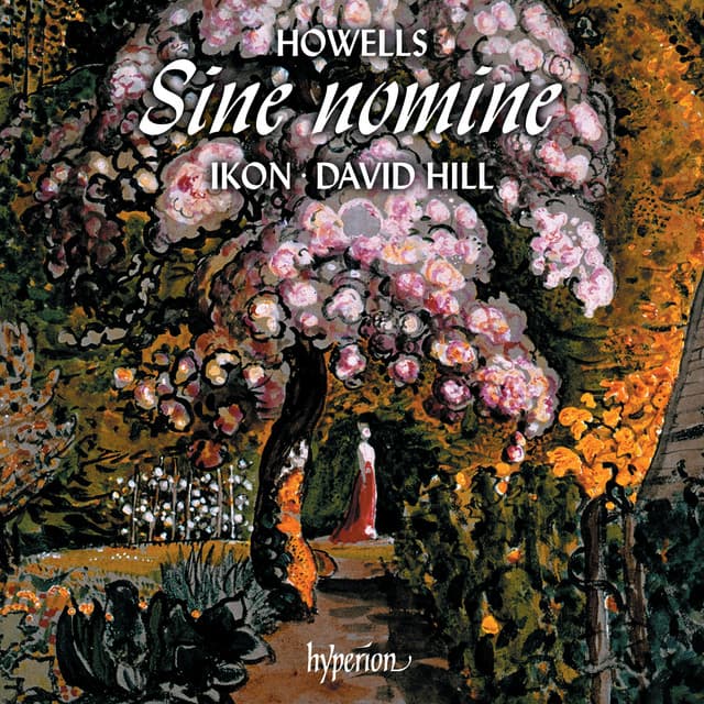 Howells: King David & Sine nomine - Herbert Howells