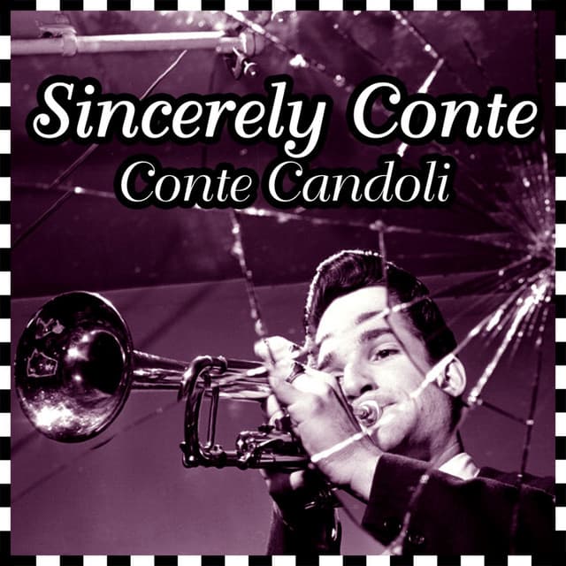 Sincerely Conte - Conte Candoli