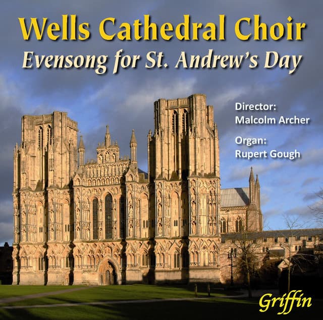 Evensong for St. Andrew's Day - Wells Cathedral Choir