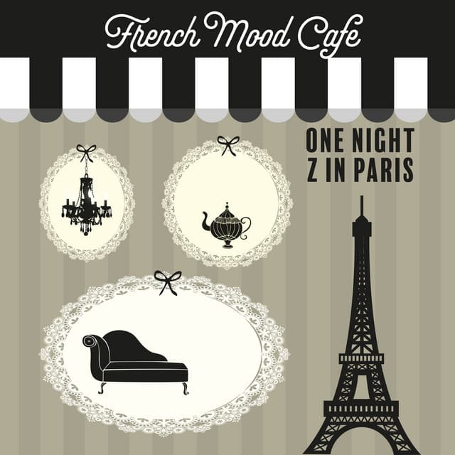 French Mood Cafe: One Night z in Paris – The Best Collection of Smooth Jazz - Alex Shaw