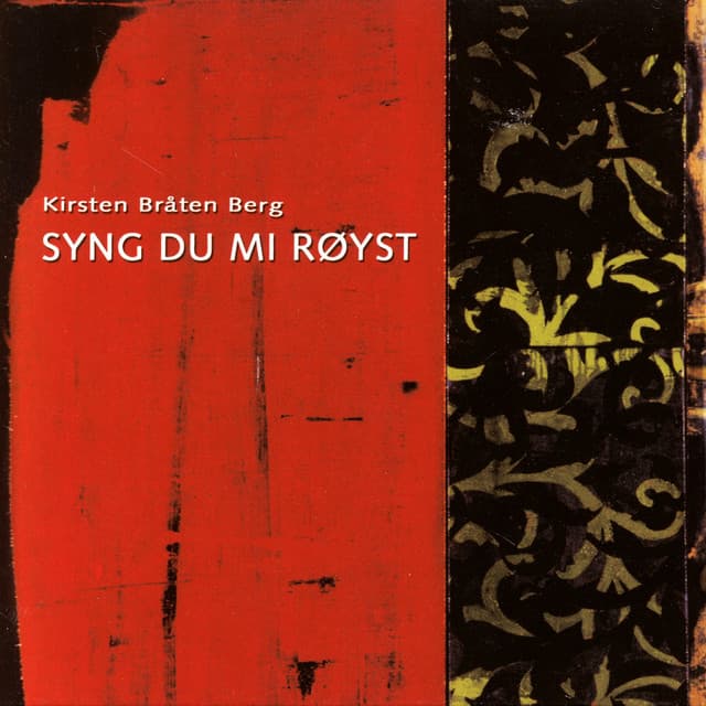 Syng du mi røst - Kirsten Bråten Berg