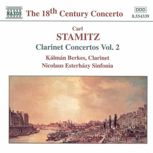 Stamitz, C.: Clarinet Concertos, Vol. 2 - Carl Stamitz