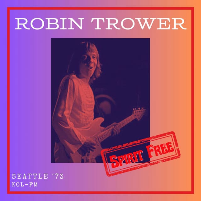 Spirit Free - Robin Trower