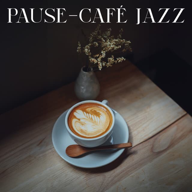 Pause-café jazz: Chansons instrumentales pour une bonne journée, Détente au café-salon, Soulagement du stress - Jazz instrumentale académie