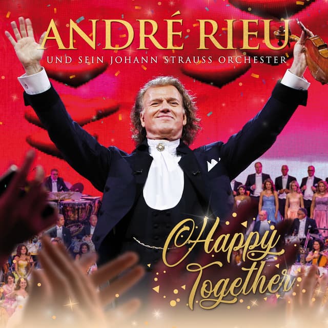 Happy Together - André Rieu