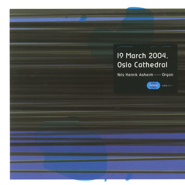 19 March 2004, Oslo Cathedral - Nils Henrik Asheim