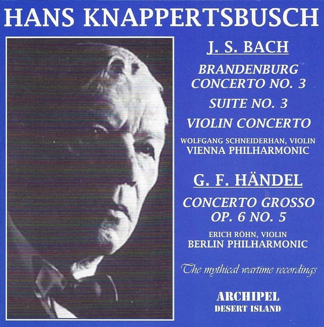 J.S. Bach, Handel & Pfitzner: Works - Hans Knappertsbusch