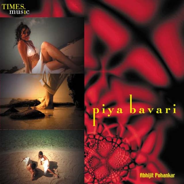 Piya Bavari - Ajay Pohankar