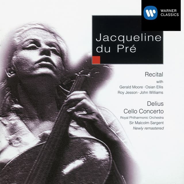 Delius Cello Concerto, etc - Jacqueline du Pré