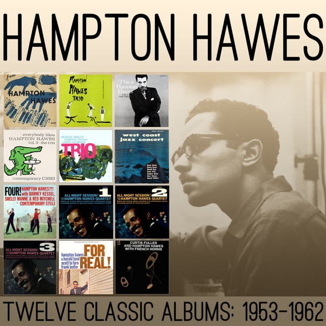 Twelve Classic Albums: 1953-1962 - Hampton Hawes