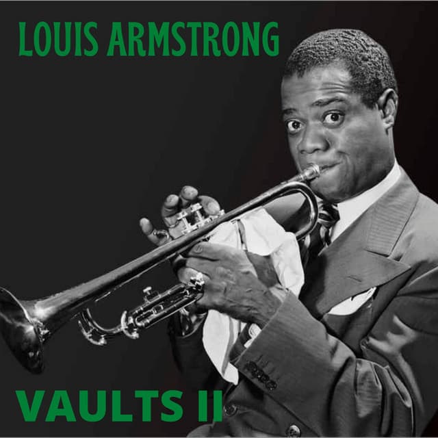 Vaults Volume II - Louis Armstrong