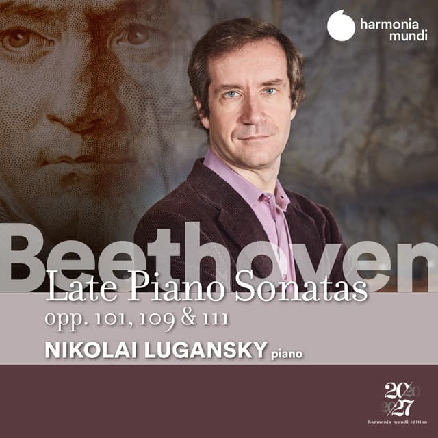 Beethoven: Late Piano Sonatas, Opp. 101,109 & 111 - Ludwig van Beethoven