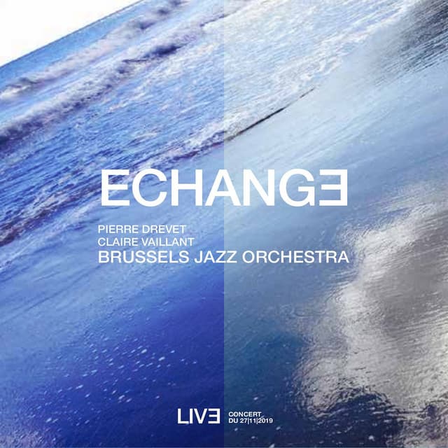 Échange - Brussels Jazz Orchestra
