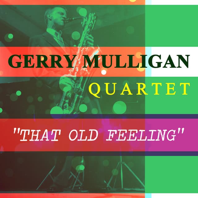 That Old Feeling - Gerry Mulligan Quartet