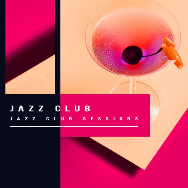 Jazz Club Sessions - Jazz Club