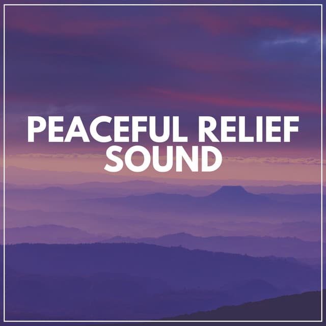 Peaceful Relief Sound - Instrumental Sleeping Music