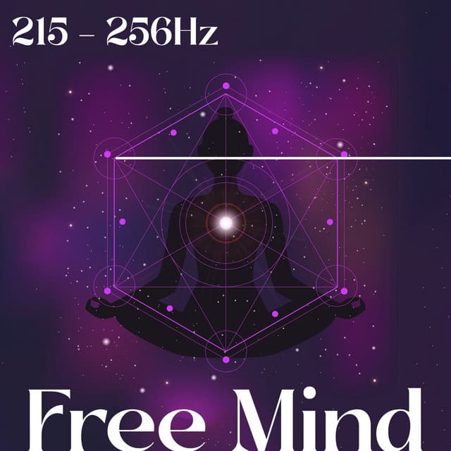 215 – 256Hz Free Mind: Cleans your Brain to Be Happiness - Jayson Freedom