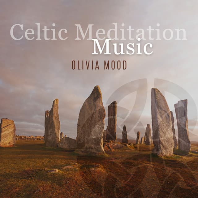 Celtic Meditation Music: Attract Luck & Happiness - Olivia Mood
