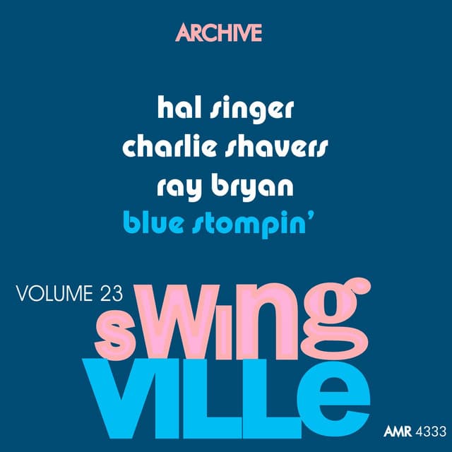 Swingville Volume 23: Blue Stompin' - Hal Singer