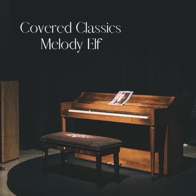 Covered Classics - Melody Elf