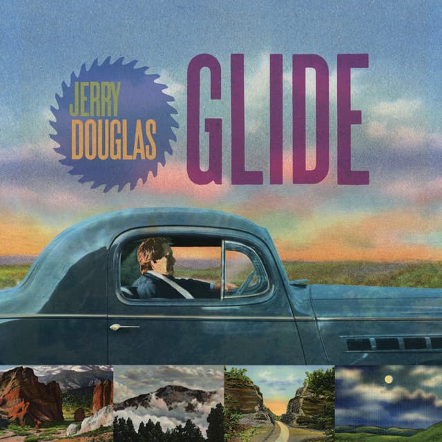 Glide - Jerry Douglas