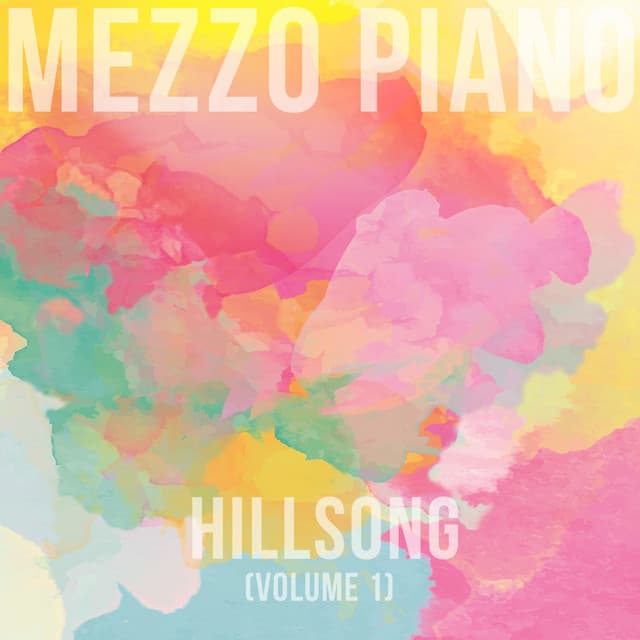 Hillsong, Vol. 1 - Mezzo Piano