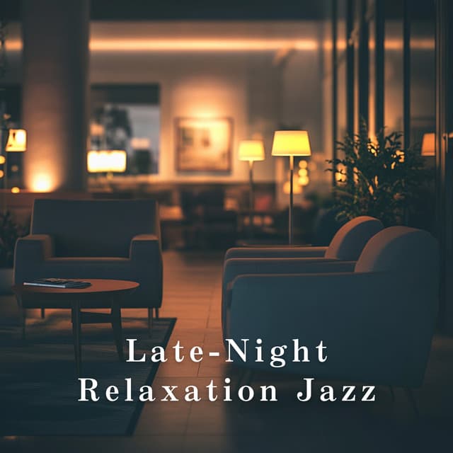 Late-Night Relaxation Jazz - LOVE BOSSA
