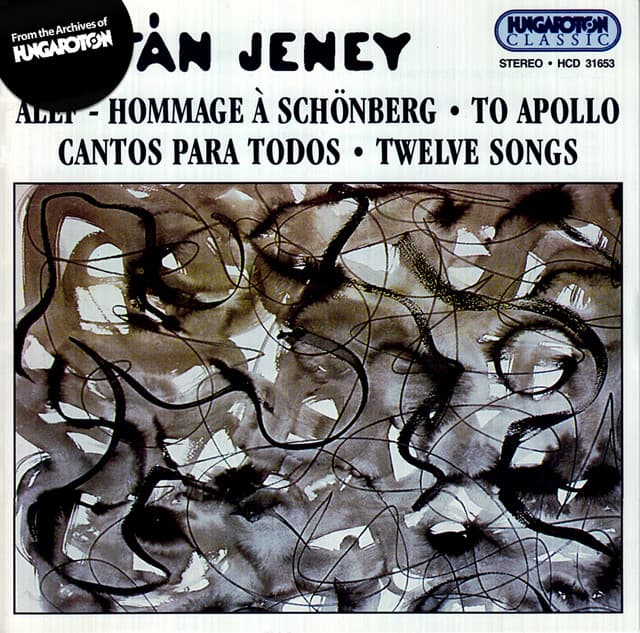 Jeney: Alef: Hommage A Schonberg / Apollonhoz  / 12 Songs - Zoltán Jeney