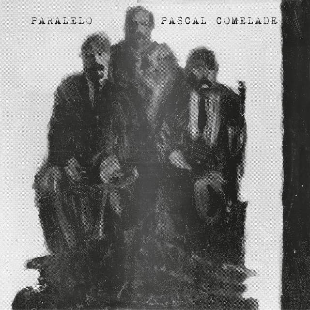 Paralelo - Pascal Comelade