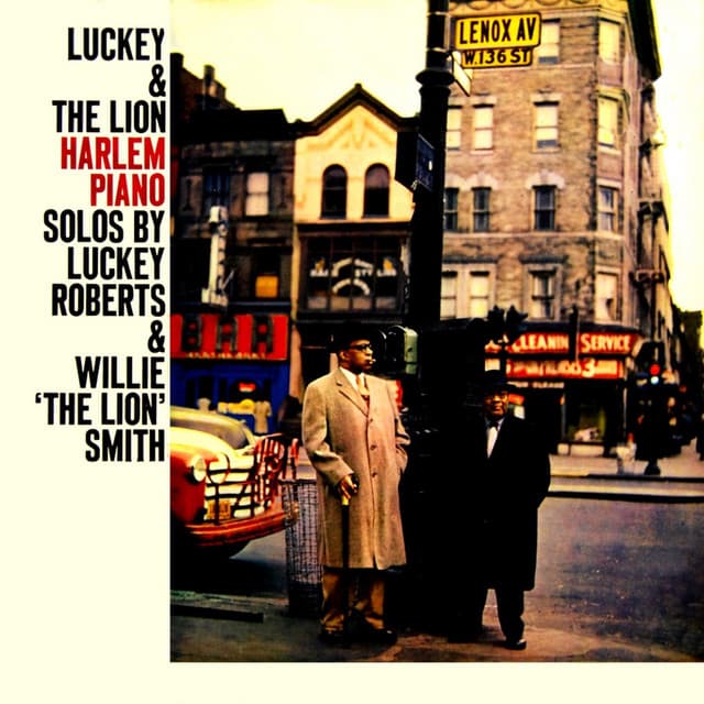 Luckey & The Lion: Harlem Piano - Luckey Roberts