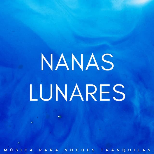 Nanas Lunares: Música Para Noches Tranquilas - Sueños Triplete