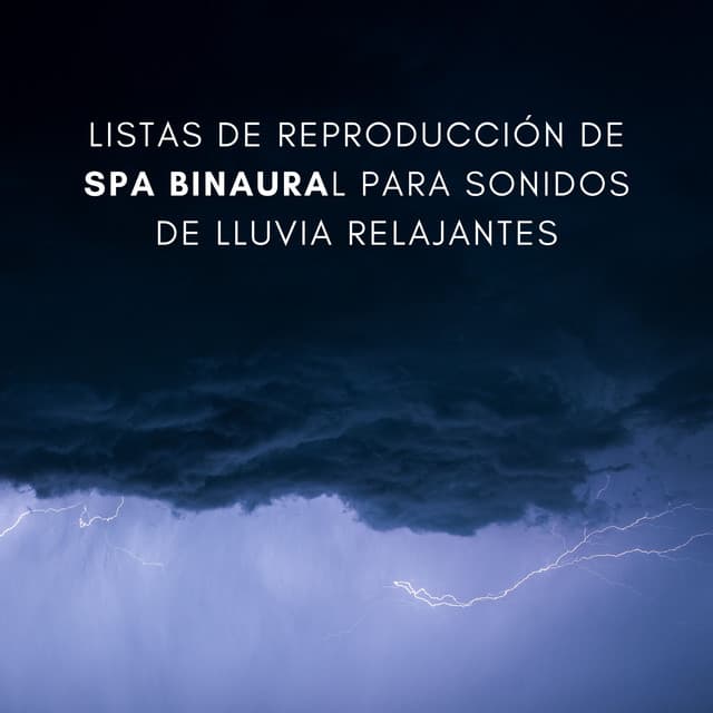 Listas De Reproducción De Spa Binaural Para Sonidos De Lluvia Relajantes - Doctor Hz