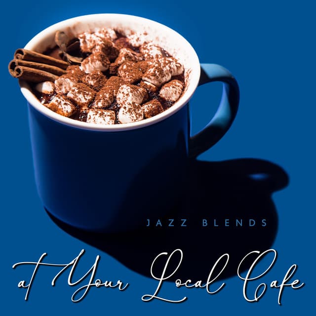 Jazz Blends at Your Local Cafe - Joe Benet