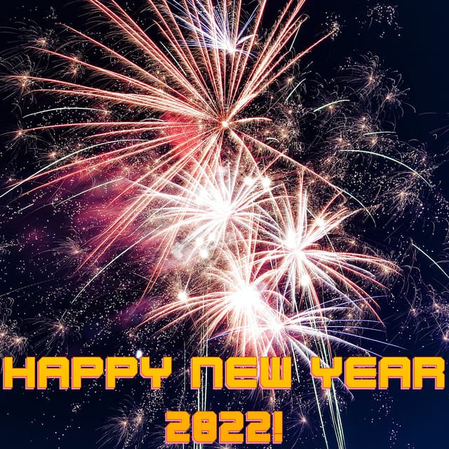 Happy New Year 2022! - New Year 2022