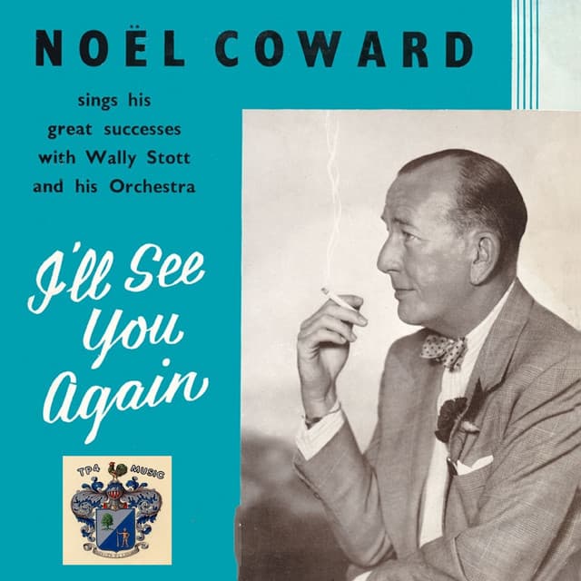 I'll See You Again - Noel Coward