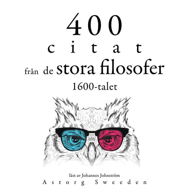 400 citat från 1600-talets stora filosofer - Baruch Spinoza