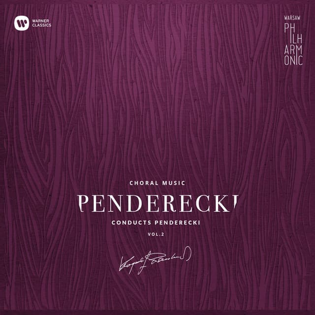 Warsaw Philharmonic: Penderecki Conducts Penderecki Vol. 2 - Krzysztof Penderecki