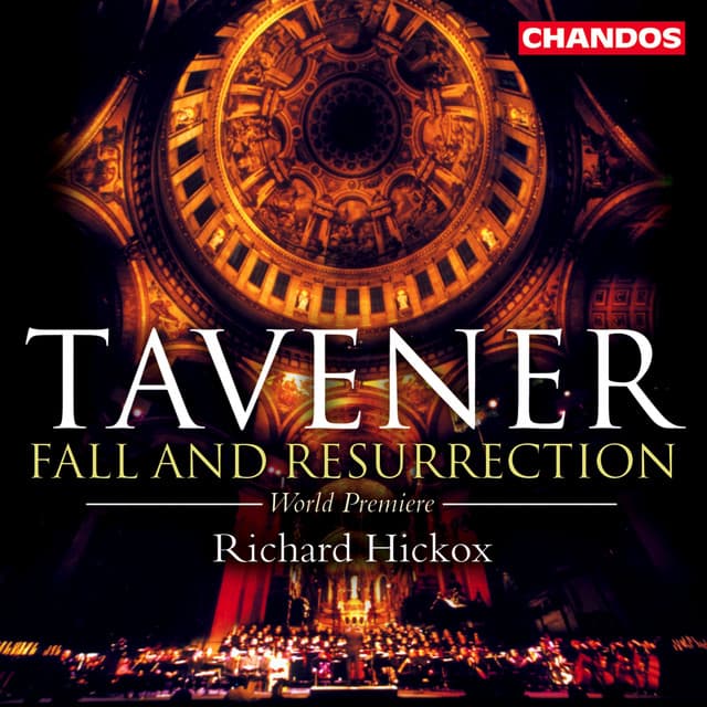 Tavener: Fall & Resurrection - John Tavener