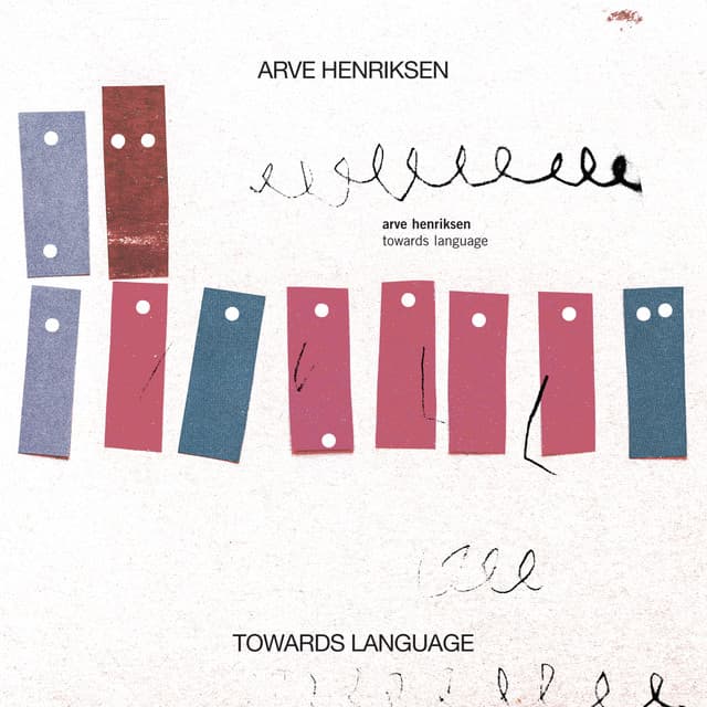 Towards Language - Arve Henriksen