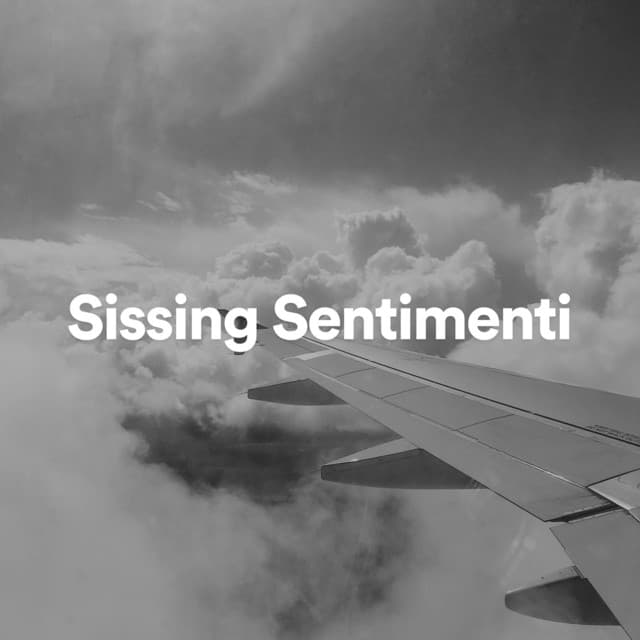 Sissing Sentimenti - Rumore Bianco