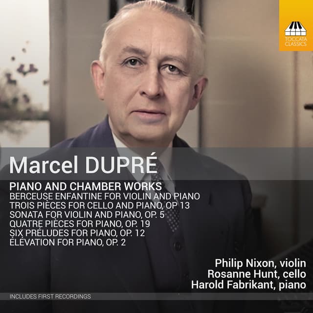 Dupré: Piano & Chamber Works - Marcel Dupré
