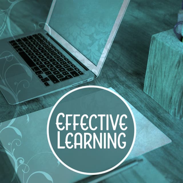 Effective Learning – Songs for Study, Music for Mind, Intense Memory - Studying Music and Study Music
