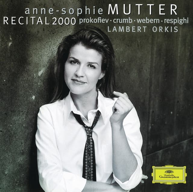 Anne-Sophie Mutter - Recital 2000 - Anne-Sophie Mutter