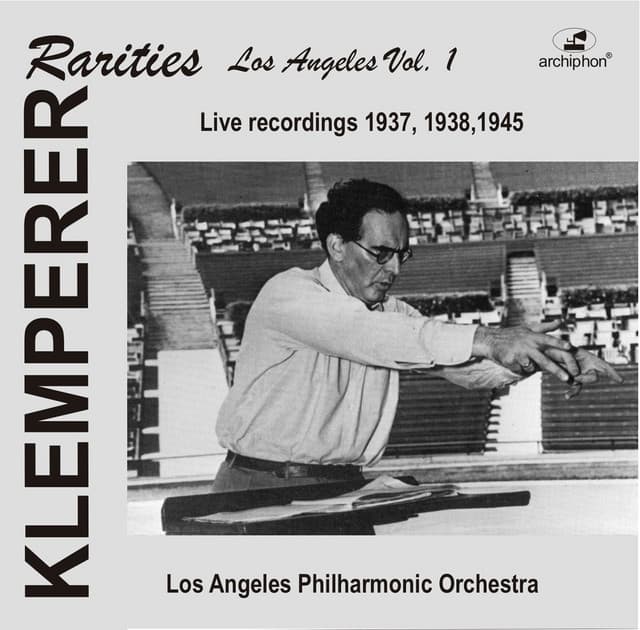 Klemperer Rarities: Los Angeles, Vol. 1 - Otto Klemperer